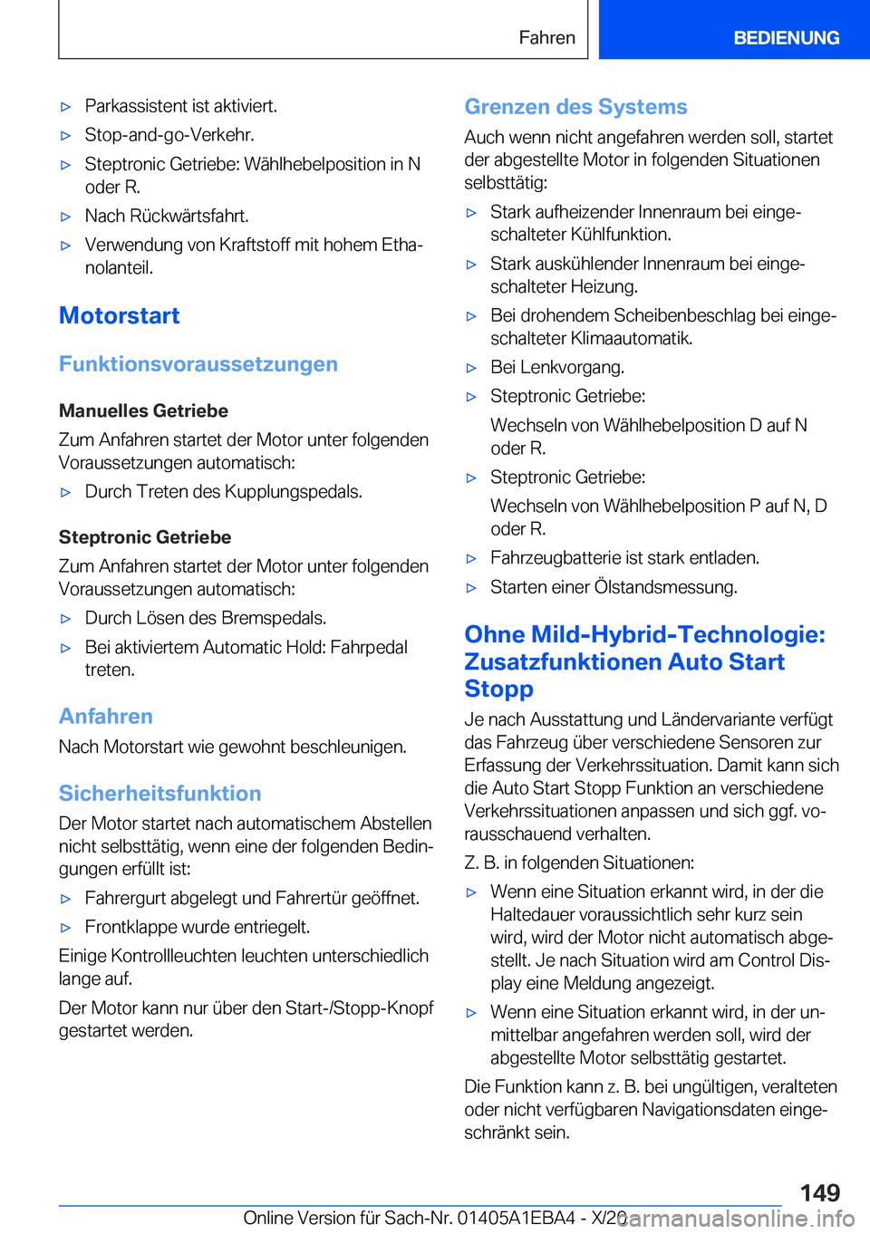 BMW 3 SERIES 2021  Betriebsanleitungen (in German) x�P�a�r�k�a�s�s�i�s�t�e�n�t��i�s�t��a�k�t�i�v�i�e�r�t�.x�S�t�o�p�-�a�n�d�-�g�o�-�V�e�r�k�e�h�r�.x�S�t�e�p�t�r�o�n�i�c��G�e�t�r�i�e�b�e�:��W�