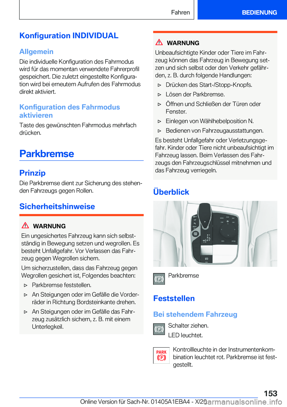 BMW 3 SERIES 2021  Betriebsanleitungen (in German) �K�o�n�f�i�g�u�r�a�t�i�o�n��I�N�D�I�V�I�D�U�A�L�A�l�l�g�e�m�e�i�n�D�i�e��i�n�d�i�v�i�d�u�e�l�l�e��K�o�n�f�i�g�u�r�a�t�i�o�n��d�e�s��F�a�h�r�m�o�d�u�s�w�i�r�d��f�