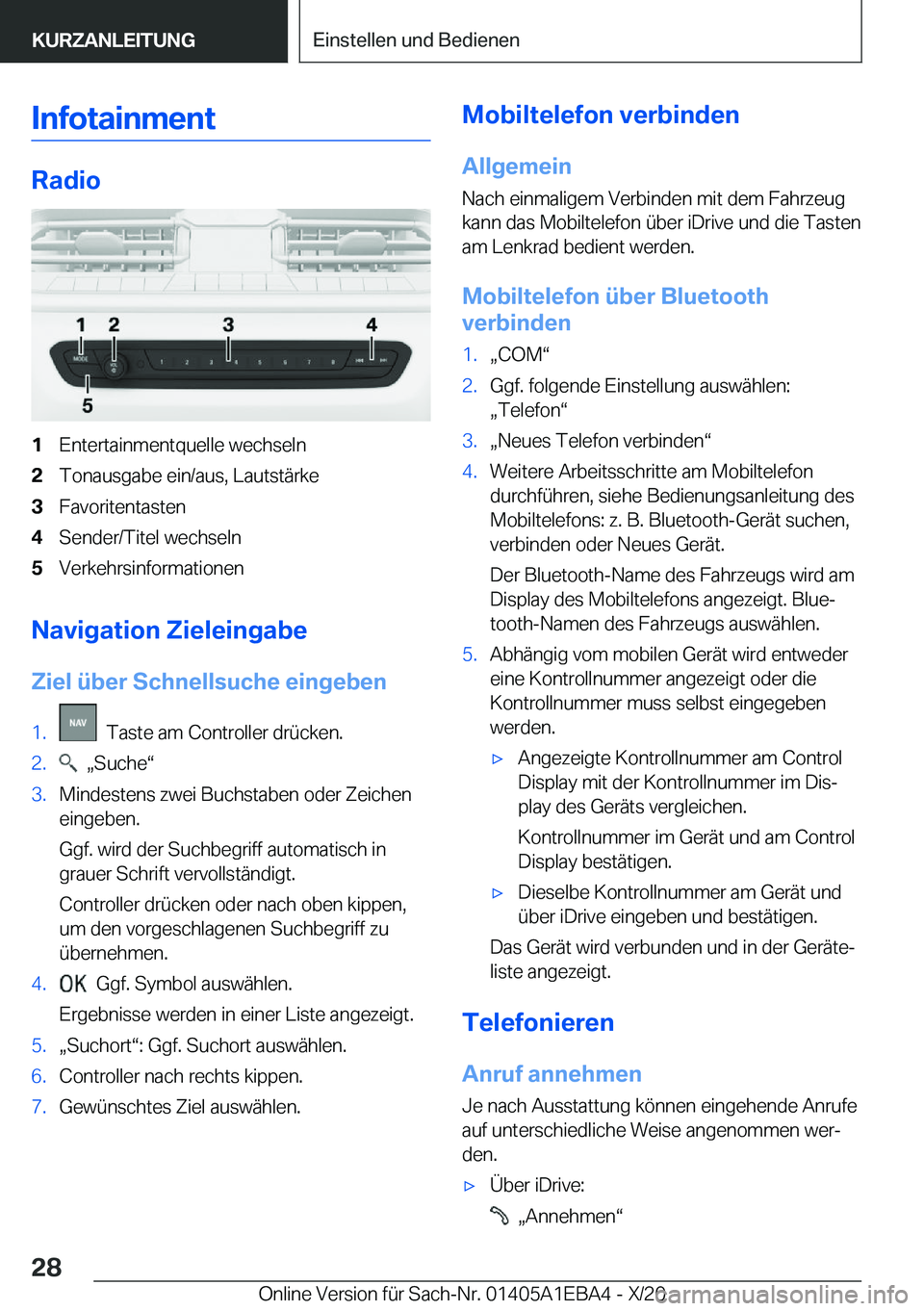 BMW 3 SERIES 2021  Betriebsanleitungen (in German) �I�n�f�o�t�a�i�n�m�e�n�t
�R�a�d�i�o
�1�E�n�t�e�r�t�a�i�n�m�e�n�t�q�u�e�l�l�e��w�e�c�h�s�e�l�n�2�T�o�n�a�u�s�g�a�b�e��e�i�n�/�a�u�s�,��L�a�u�t�s�t�