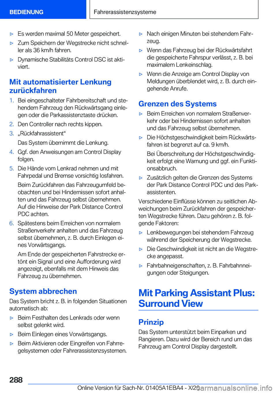 BMW 3 SERIES 2021  Betriebsanleitungen (in German) x�E�s��w�e�r�d�e�n��m�a�x�i�m�a�l��5�0��M�e�t�e�r��g�e�s�p�e�i�c�h�e�r�t�.x�Z�u�m��S�p�e�i�c�h�e�r�n��d�e�r��W�e�g�s�t�r�e�c�k�e��n�i�c�h�t��s�c�h�n�e�lj�l�e�r��a�l�s��3�6��k�m�/�h��f