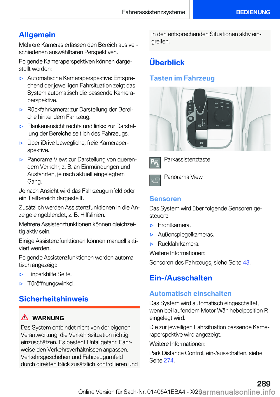 BMW 3 SERIES 2021  Betriebsanleitungen (in German) �A�l�l�g�e�m�e�i�n
�M�e�h�r�e�r�e��K�a�m�e�r�a�s��e�r�f�a�s�s�e�n��d�e�n��B�e�r�e�i�c�h��a�u�s��v�e�rj
�s�c�h�i�e�d�e�n�e�n��a�u�s�w�