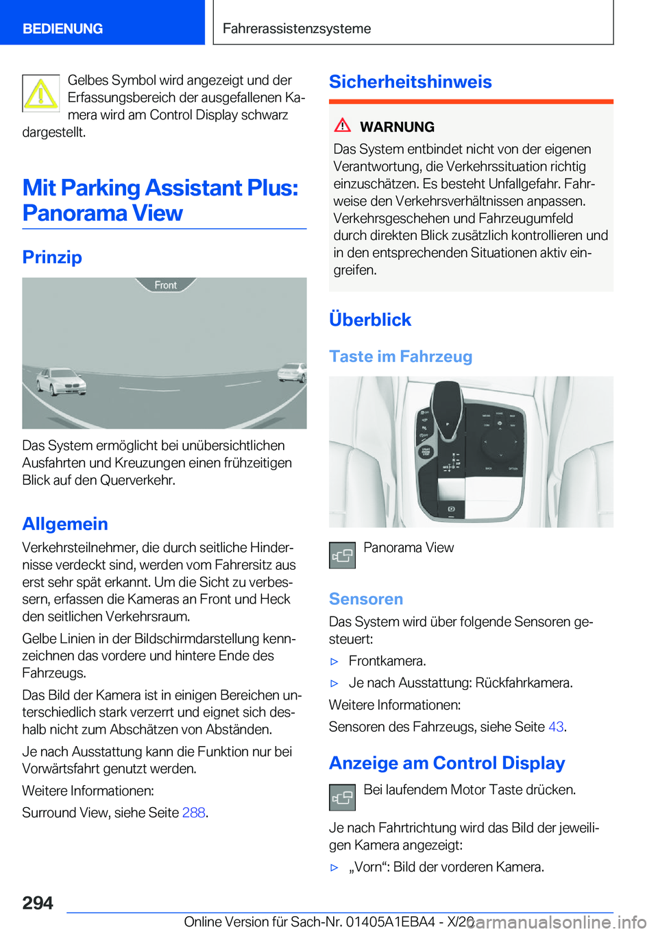 BMW 3 SERIES 2021  Betriebsanleitungen (in German) �G�e�l�b�e�s��S�y�m�b�o�l��w�i�r�d��a�n�g�e�z�e�i�g�t��u�n�d��d�e�r
�E�r�f�a�s�s�u�n�g�s�b�e�r�e�i�c�h��d�e�r��a�u�s�g�e�f�a�l�l�e�n�e�n��K�aj �m�e�r�a��w�i�r�d��a�m��C�o�n�t�r�o�l��D�i�s