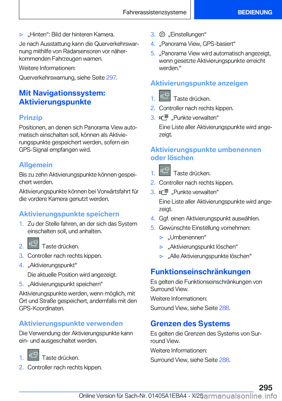 BMW 3 SERIES 2021  Betriebsanleitungen (in German) xx�H�i�n�t�e�nv�:��B�i�l�d��d�e�r��h�i�n�t�e�r�e�n��K�a�m�e�r�a�.
�J�e��n�a�c�h��A�u�s�s�t�a�t�t�u�n�g��k�a�n�n��d�i�e��Q�u�e�r�v�e�r�k�e�h�r�s�w�a�rj�n�u�n�g��m�i�t�h�i�l�f�e��v�o�n��