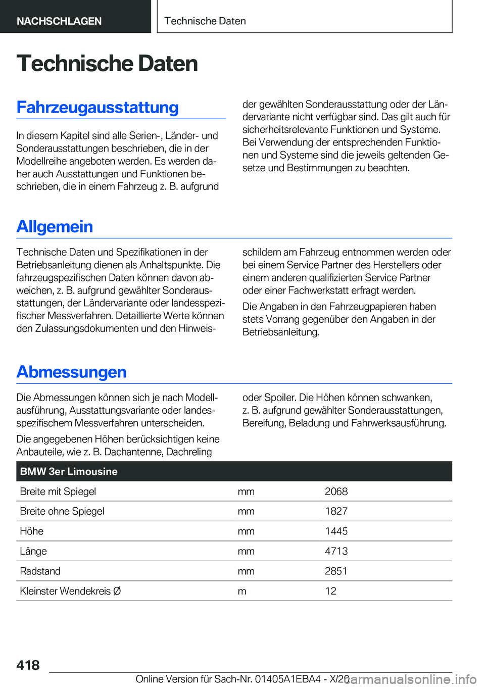 BMW 3 SERIES 2021  Betriebsanleitungen (in German) �T�e�c�h�n�i�s�c�h�e��D�a�t�e�n�F�a�h�r�z�e�u�g�a�u�s�s�t�a�t�t�u�n�g
�I�n��d�i�e�s�e�m��K�a�p�i�t�e�l��s�i�n�d��a�l�l�e��S�e�r�i�e�n�-�,��L�