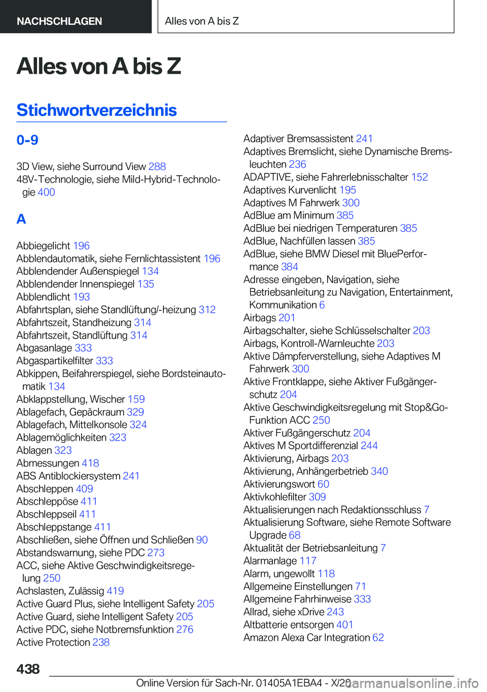 BMW 3 SERIES 2021  Betriebsanleitungen (in German) �A�l�l�e�s��v�o�n��A��b�i�s��Z
�S�t�i�c�h�w�o�r�t�v�e�r�z�e�i�c�h�n�i�s�0�-�9 �3�D��V�i�e�w�,��s�i�e�h�e��S�u�r�r�o�u�n�d��V�i�e�w� �2�8�8�
�4�8�V�-�T�e�c�h�n�o�l�o�g�i�e�,��s�i�e�h�e��M�i