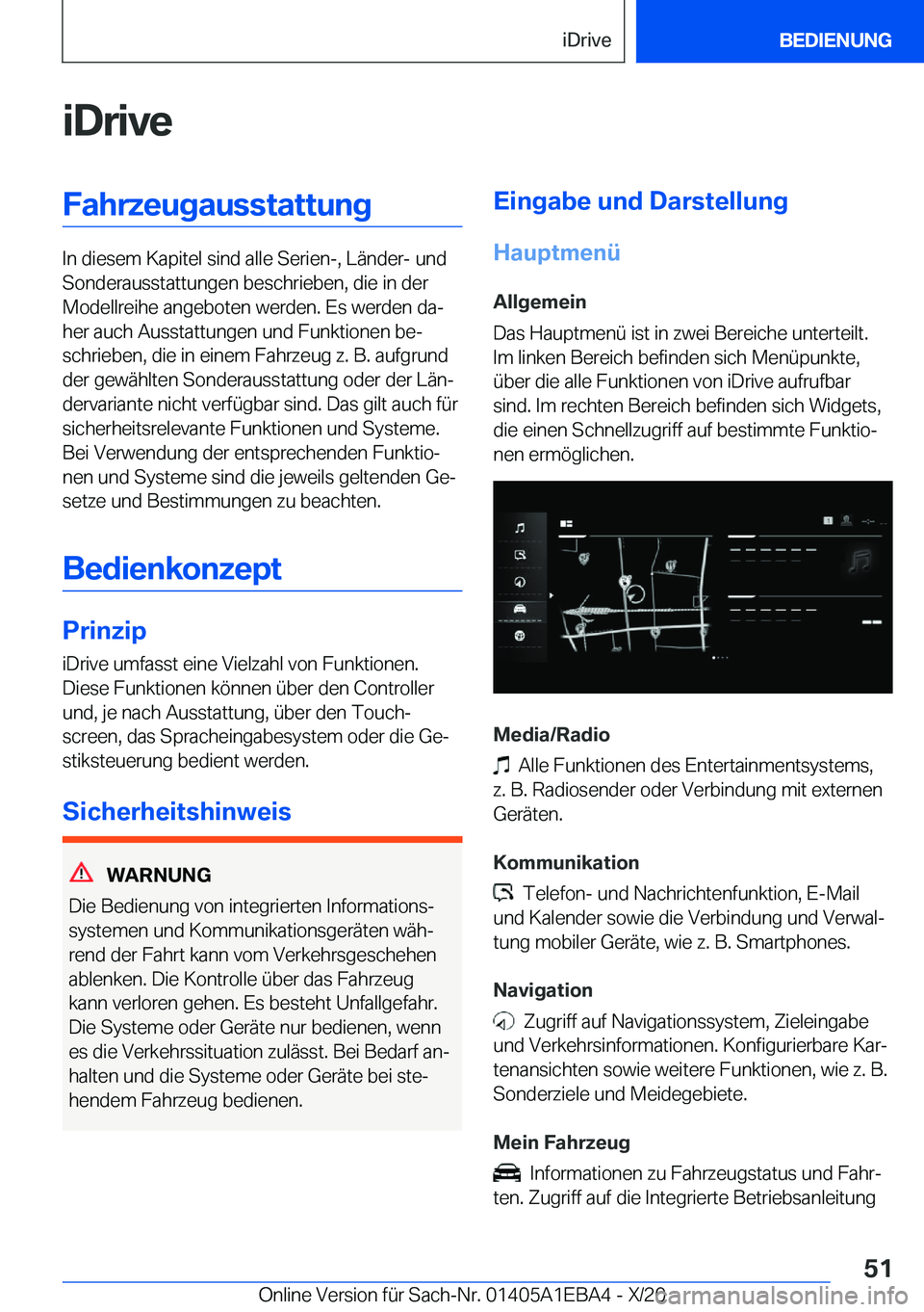 BMW 3 SERIES 2021  Betriebsanleitungen (in German) �i�D�r�i�v�e�F�a�h�r�z�e�u�g�a�u�s�s�t�a�t�t�u�n�g
�I�n��d�i�e�s�e�m��K�a�p�i�t�e�l��s�i�n�d��a�l�l�e��S�e�r�i�e�n�-�,��L�