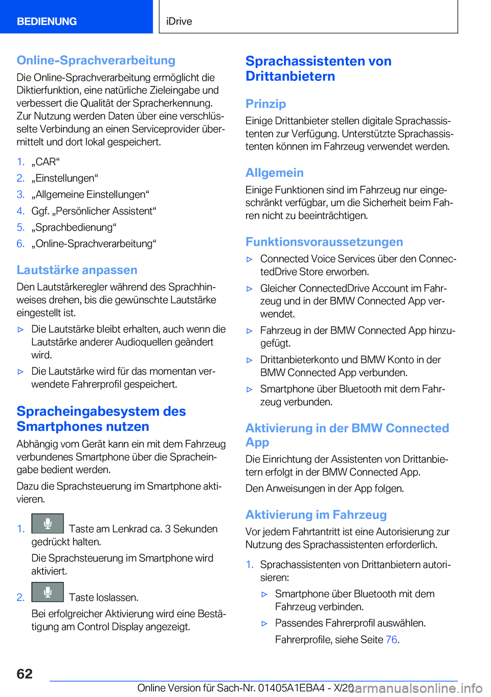BMW 3 SERIES 2021  Betriebsanleitungen (in German) �O�n�l�i�n�e�-�S�p�r�a�c�h�v�e�r�a�r�b�e�i�t�u�n�g�D�i�e��O�n�l�i�n�e�-�S�p�r�a�c�h�v�e�r�a�r�b�e�i�t�u�n�g��e�r�m�