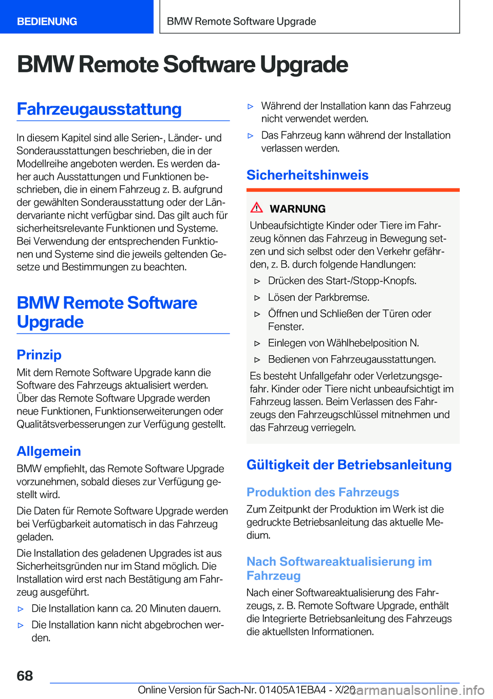 BMW 3 SERIES 2021  Betriebsanleitungen (in German) �B�M�W��R�e�m�o�t�e��S�o�f�t�w�a�r�e��U�p�g�r�a�d�e�F�a�h�r�z�e�u�g�a�u�s�s�t�a�t�t�u�n�g
�I�n��d�i�e�s�e�m��K�a�p�i�t�e�l��s�i�n�d��a�l�l�e��S�e�r�i�e�n�-�,��L�