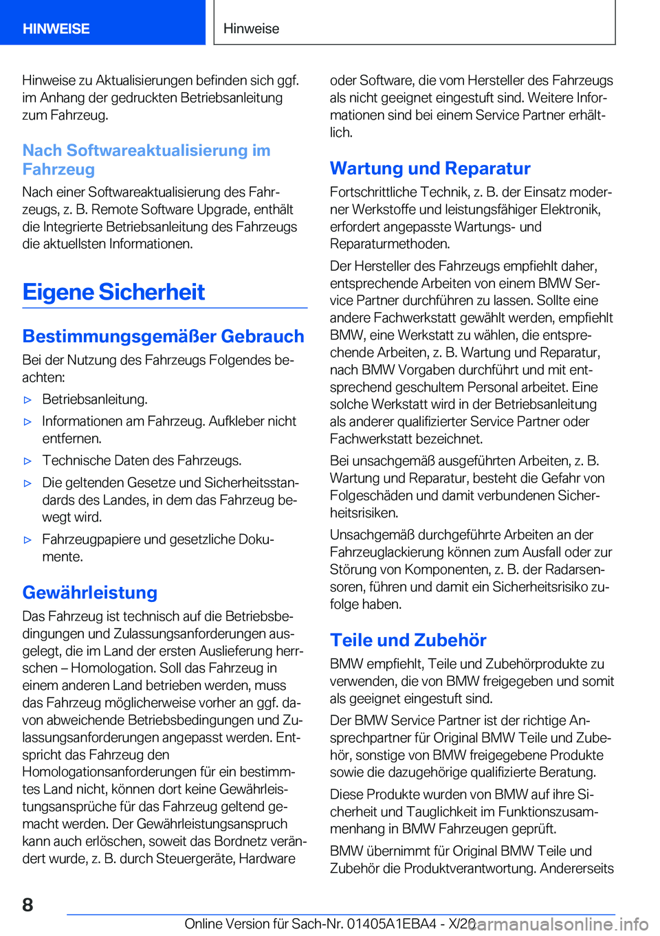 BMW 3 SERIES 2021  Betriebsanleitungen (in German) �H�i�n�w�e�i�s�e��z�u��A�k�t�u�a�l�i�s�i�e�r�u�n�g�e�n��b�e�f�i�n�d�e�n��s�i�c�h��g�g�f�.�i�m��A�n�h�a�n�g��d�e�r��g�e�d�r�u�c�k�t�e�n��B�e�t�r�i�e�b�s�a�n�l�e�i�t�u�n�g�z�u�m��F�a�h�r�z�e�u