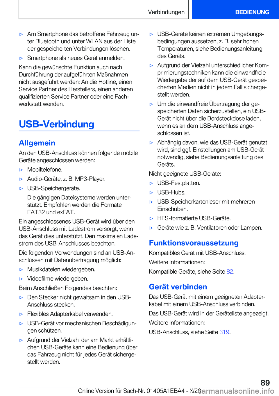 BMW 3 SERIES 2021  Betriebsanleitungen (in German) x�A�m��S�m�a�r�t�p�h�o�n�e��d�a�s��b�e�t�r�o�f�f�e�n�e��F�a�h�r�z�e�u�g��u�nj�t�e�r��B�l�u�e�t�o�o�t�h��u�n�d��u�n�t�e�r��W�L�A�N��a�u�s��d�e�r��L�i�s�t�e
�d�e�r��g�e�s�p�e�i�c�h�e�r�t�