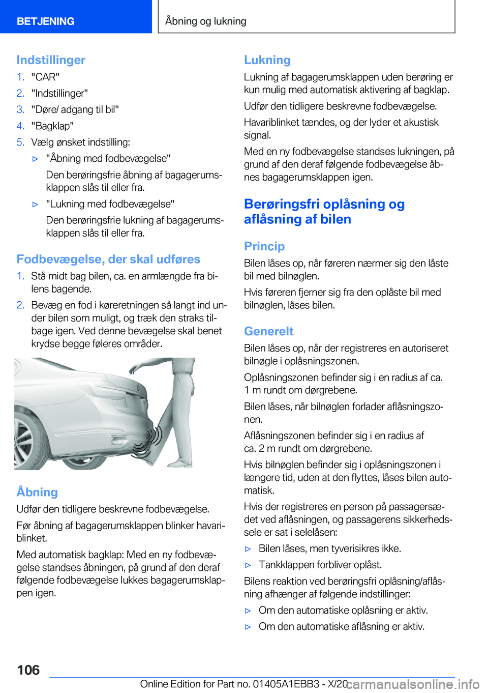 BMW 3 SERIES 2021  InstruktionsbØger (in Danish) �I�n�d�s�t�i�l�l�i�n�g�e�r�1�.��C�A�R��2�.��I�n�d�s�t�i�l�l�i�n�g�e�r��3�.��D�