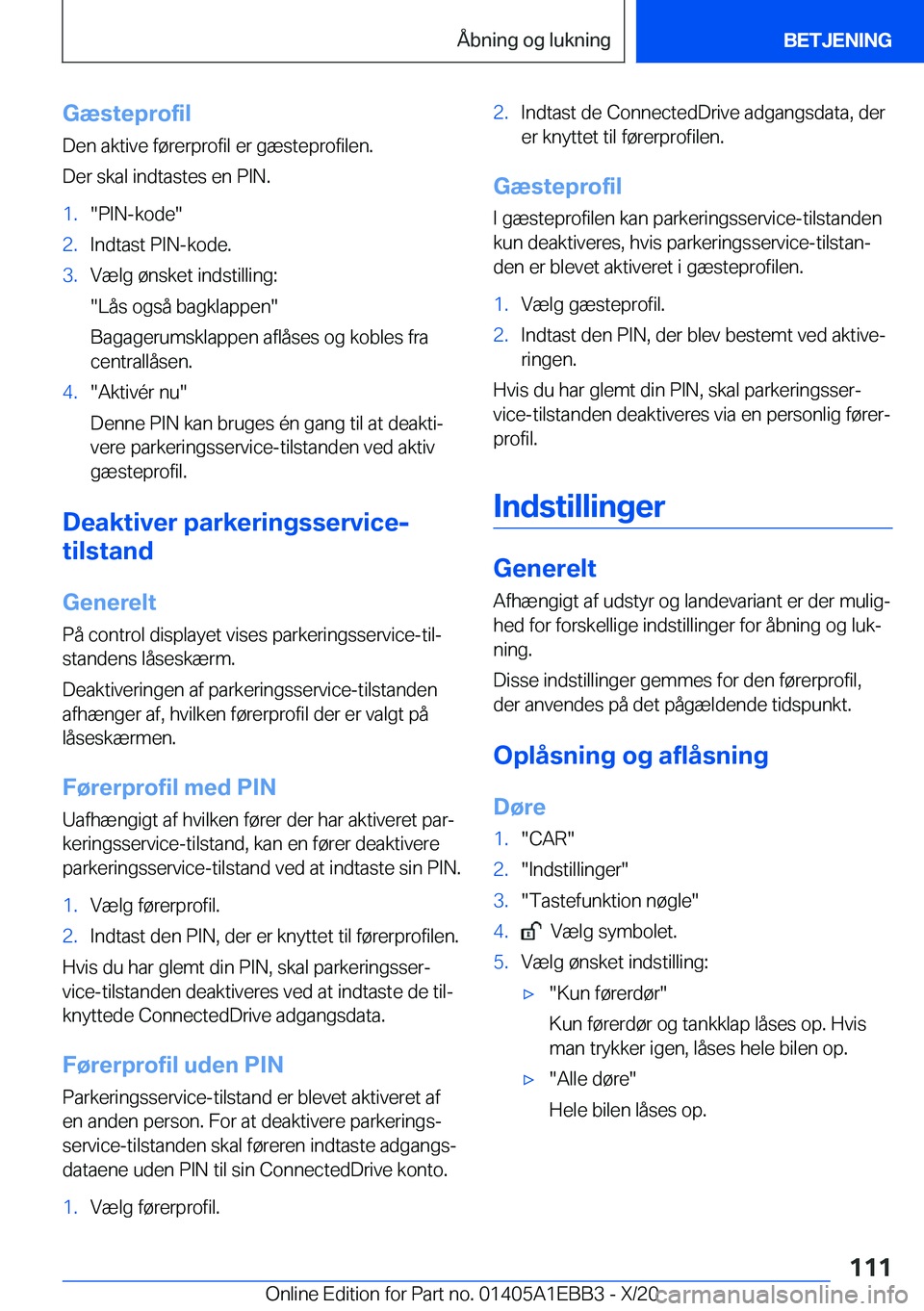 BMW 3 SERIES 2021  InstruktionsbØger (in Danish) �G�æ�s�t�e�p�r�o�f�i�l�D�e�n��a�k�t�i�v�e��f�
