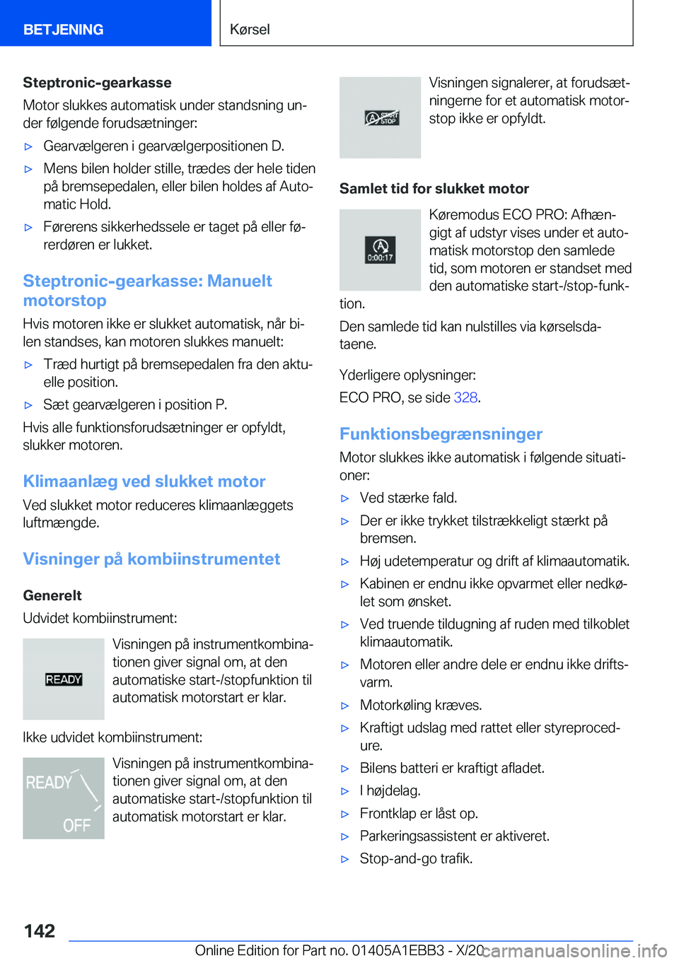BMW 3 SERIES 2021  InstruktionsbØger (in Danish) �S�t�e�p�t�r�o�n�i�c�-�g�e�a�r�k�a�s�s�e
�M�o�t�o�r��s�l�u�k�k�e�s��a�u�t�o�m�a�t�i�s�k��u�n�d�e�r��s�t�a�n�d�s�n�i�n�g��u�nj
�d�e�r��f�