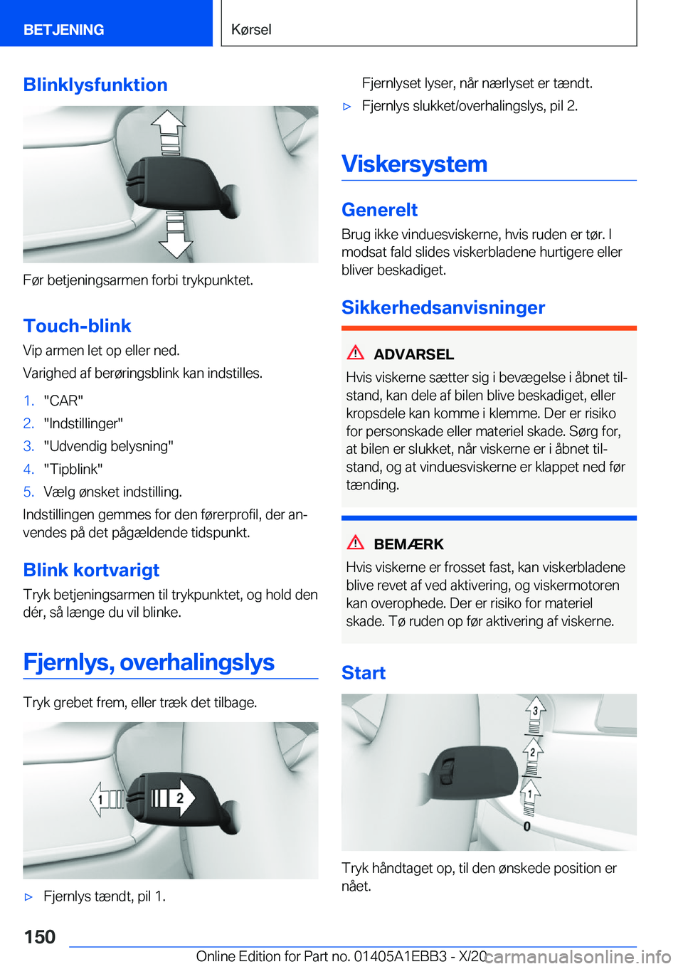 BMW 3 SERIES 2021  InstruktionsbØger (in Danish) �B�l�i�n�k�l�y�s�f�u�n�k�t�i�o�n
�F�
