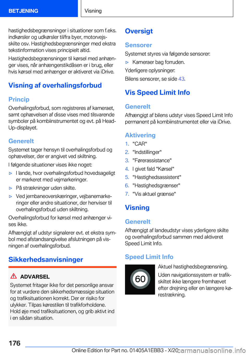 BMW 3 SERIES 2021  InstruktionsbØger (in Danish) �h�a�s�t�i�g�h�e�d�s�b�e�g�r�æ�n�s�n�i�n�g�e�r��i��s�i�t�u�a�t�i�o�n�e�r��s�o�m��f�.�e�k�s�.�i�n�d�k�
