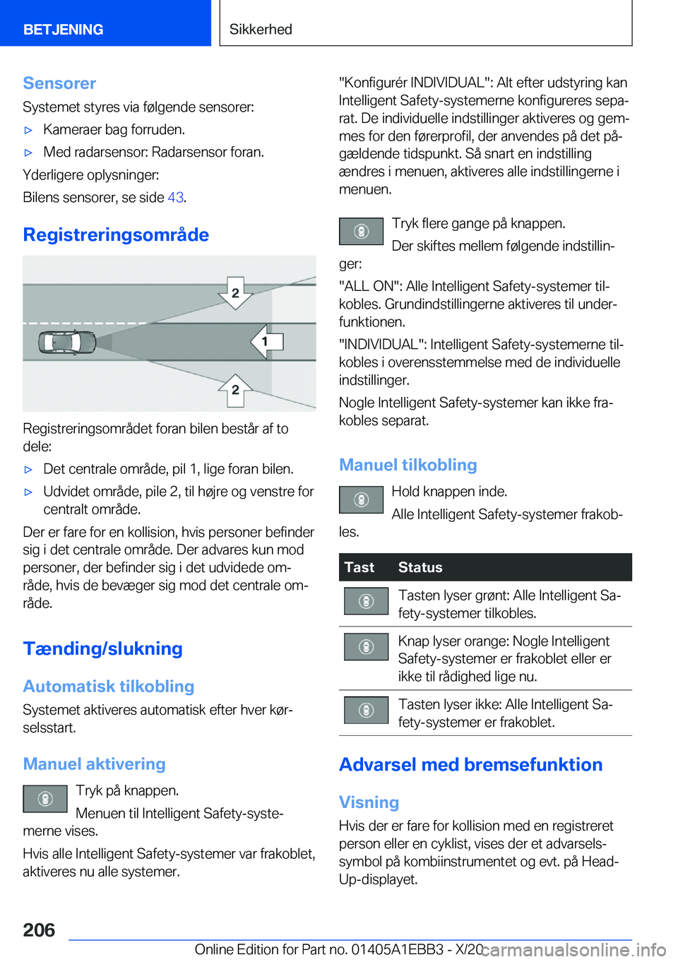 BMW 3 SERIES 2021  InstruktionsbØger (in Danish) �S�e�n�s�o�r�e�r�S�y�s�t�e�m�e�t��s�t�y�r�e�s��v�i�a��f�