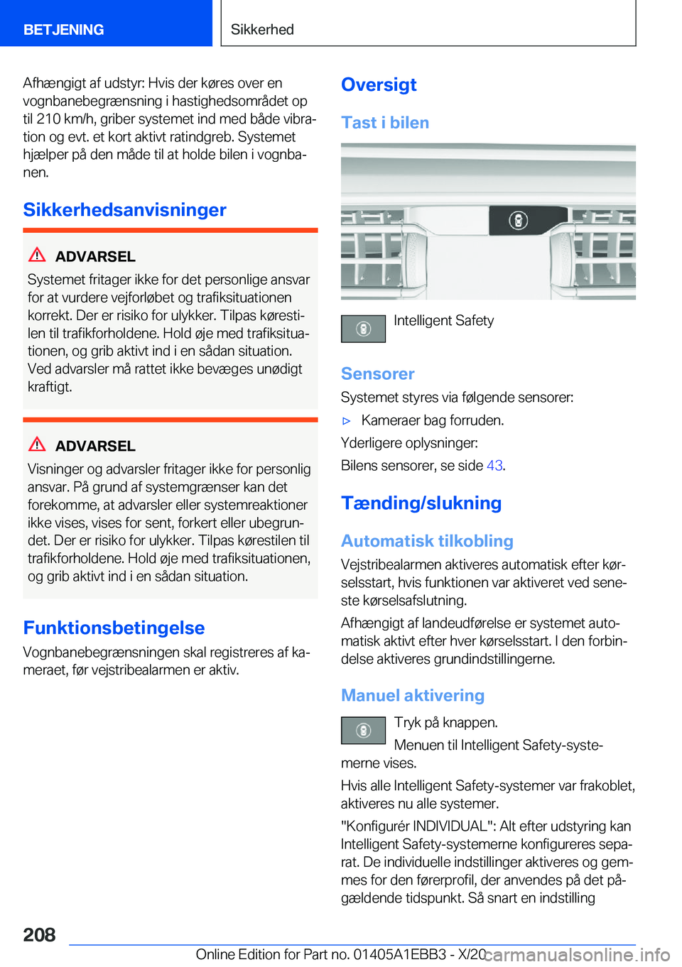 BMW 3 SERIES 2021  InstruktionsbØger (in Danish) �A�f�h�æ�n�g�i�g�t��a�f��u�d�s�t�y�r�:��H�v�i�s��d�e�r��k�