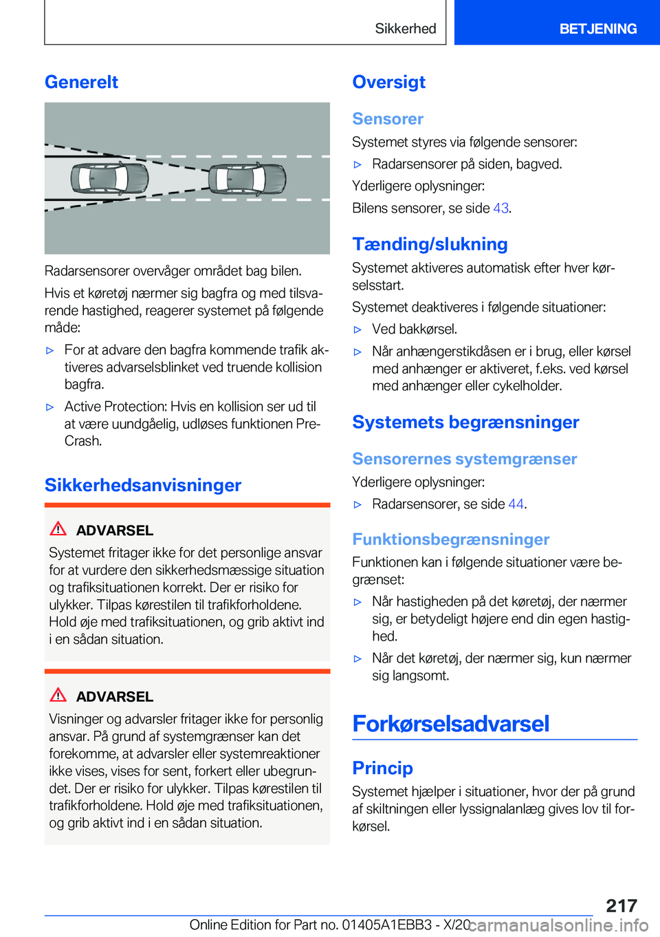 BMW 3 SERIES 2021  InstruktionsbØger (in Danish) �G�e�n�e�r�e�l�t
�R�a�d�a�r�s�e�n�s�o�r�e�r��o�v�e�r�v�å�g�e�r��o�m�r�å�d�e�t��b�a�g��b�i�l�e�n�.
�H�v�i�s��e�t��k�