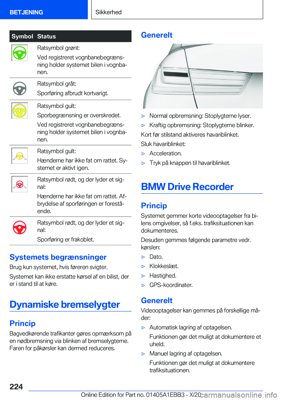 BMW 3 SERIES 2021  InstruktionsbØger (in Danish) �S�y�m�b�o�l�S�t�a�t�u�s�R�a�t�s�y�m�b�o�l��g�r�