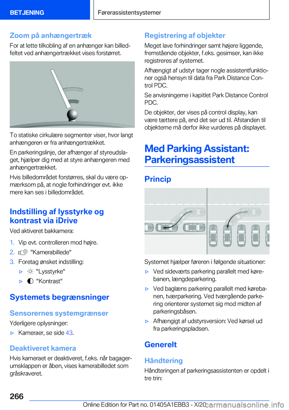 BMW 3 SERIES 2021  InstruktionsbØger (in Danish) �Z�o�o�m��p�å��a�n�h�æ�n�g�e�r�t�r�æ�k�F�o�r��a�t��l�e�t�t�e��t�i�l�k�o�b�l�i�n�g��a�f��e�n��a�n�h�æ�n�g�e�r��k�a�n��b�i�l�l�e�dj
�f�e�l�t�e�t��v�e�d��a�n�h�æ�n�g�e�r�t�r�æ�k�k�e�t�