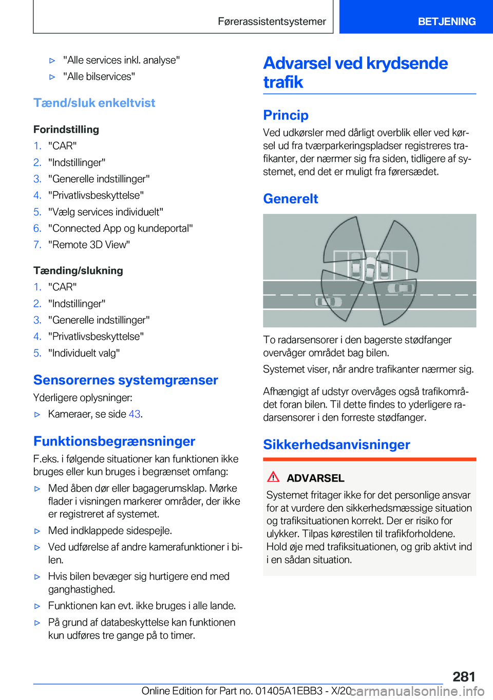 BMW 3 SERIES 2021  InstruktionsbØger (in Danish) 'x��A�l�l�e��s�e�r�v�i�c�e�s��i�n�k�l�.��a�n�a�l�y�s�e�'x��A�l�l�e��b�i�l�s�e�r�v�i�c�e�s�
�T�æ�n�d�/�s�l�u�k��e�n�k�e�l�t�v�i�s�t�F�o�r�i�n�d�s�t�i�l�l�i�n�g
�1�.��C�A�R��2�.��I�