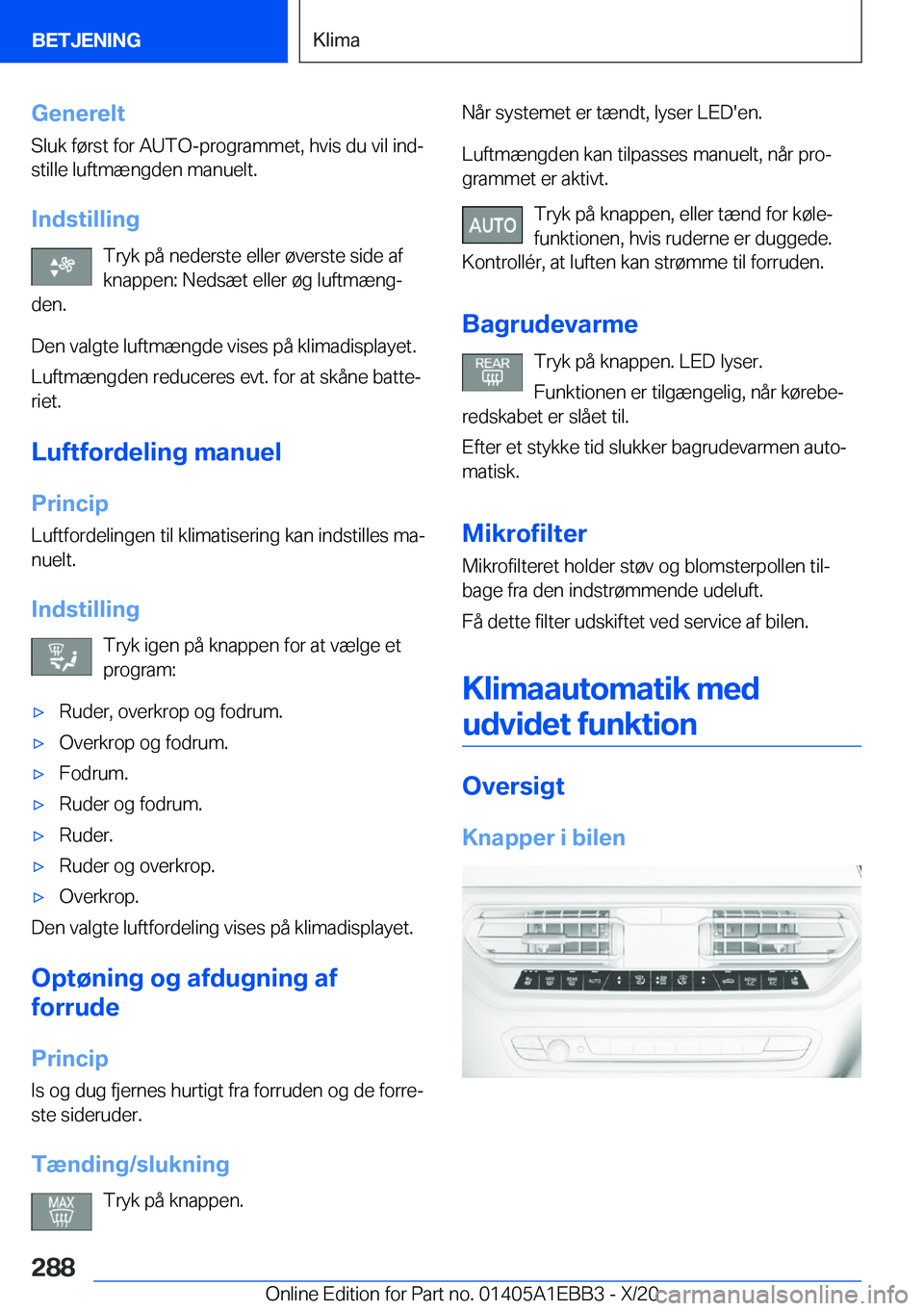 BMW 3 SERIES 2021  InstruktionsbØger (in Danish) �G�e�n�e�r�e�l�t
�S�l�u�k��f�