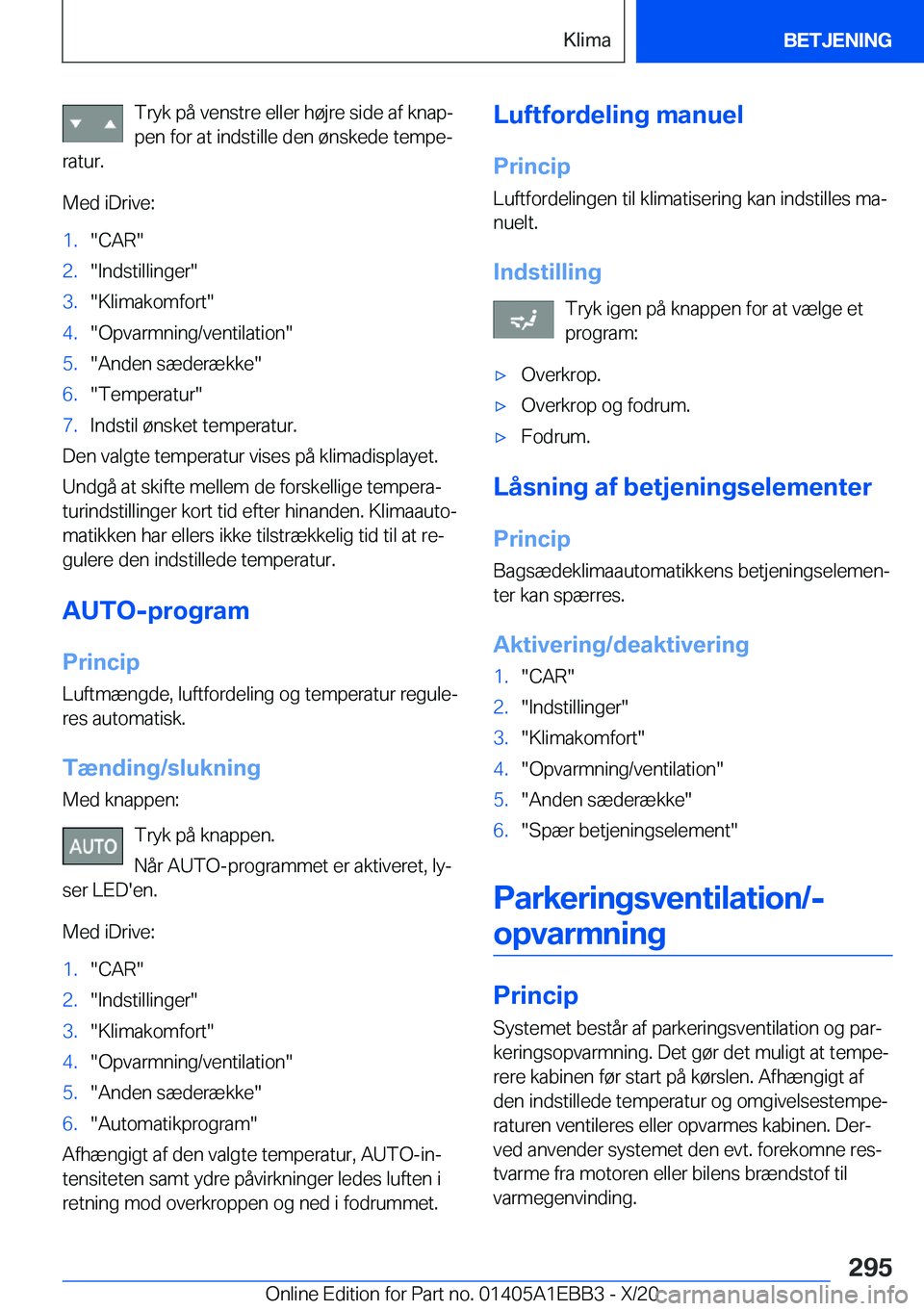 BMW 3 SERIES 2021  InstruktionsbØger (in Danish) �T�r�y�k��p�å��v�e�n�s�t�r�e��e�l�l�e�r��h�