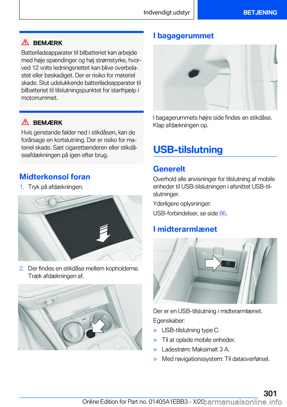 BMW 3 SERIES 2021  InstruktionsbØger (in Danish) �B�E�M�Æ�R�K
�B�a�t�t�e�r�i�l�a�d�e�a�p�p�a�r�a�t�e�r��t�i�l��b�i�l�b�a�t�t�e�r�i�e�t��k�a�n��a�r�b�e�j�d�e �m�e�d��h�