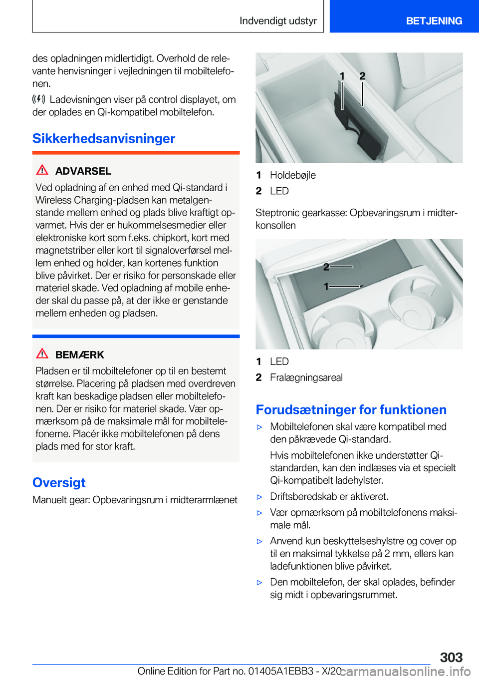 BMW 3 SERIES 2021  InstruktionsbØger (in Danish) �d�e�s��o�p�l�a�d�n�i�n�g�e�n��m�i�d�l�e�r�t�i�d�i�g�t�.��O�v�e�r�h�o�l�d��d�e��r�e�l�ej
�v�a�n�t�e��h�e�n�v�i�s�n�i�n�g�e�r��i��v�e�j�l�e�d�n�i�n�g�e�n��t�i�l��m�o�b�i�l�t�e�l�e�f�oj
�n�e