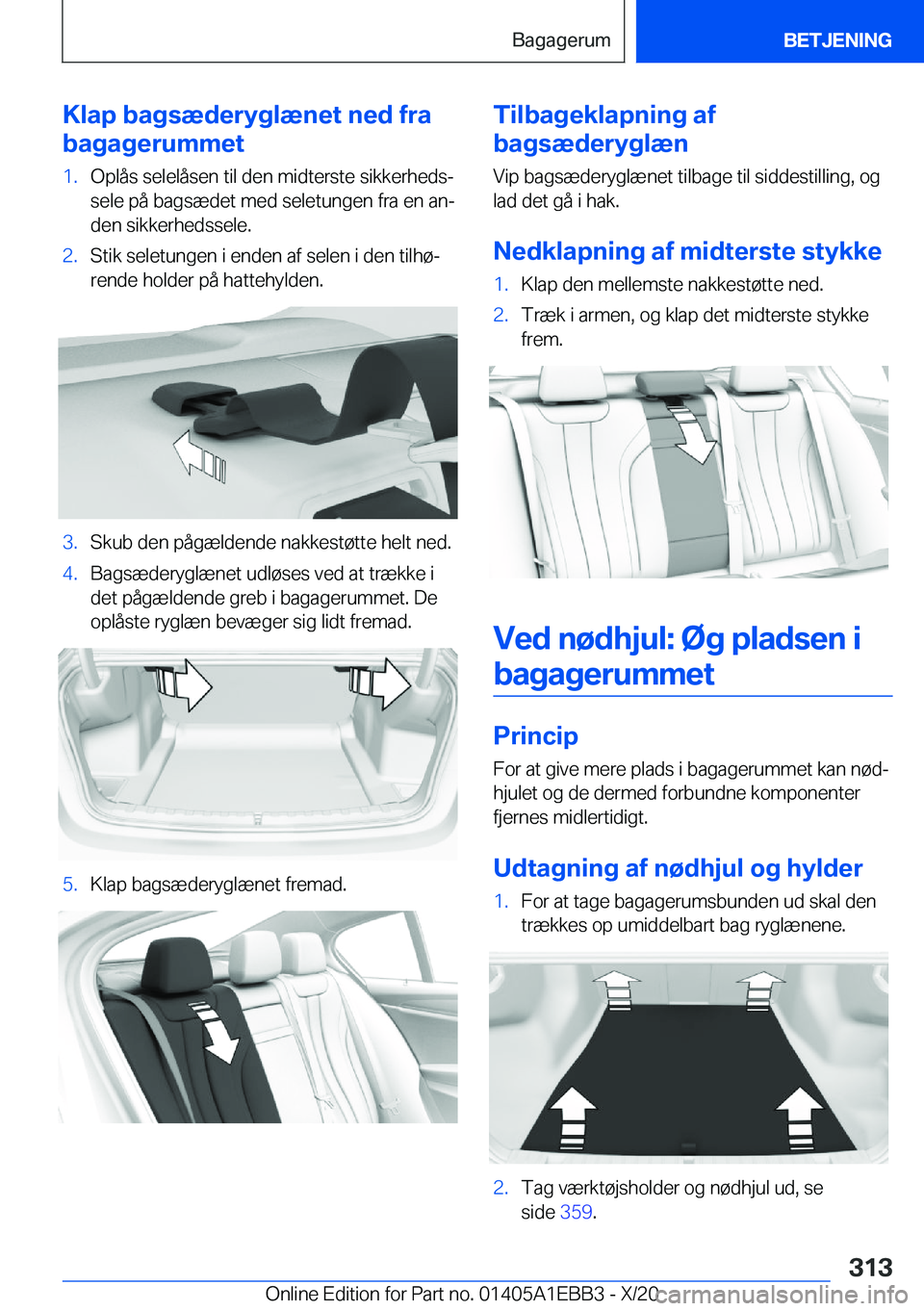 BMW 3 SERIES 2021  InstruktionsbØger (in Danish) �K�l�a�p��b�a�g�s�æ�d�e�r�y�g�l�æ�n�e�t��n�e�d��f�r�a
�b�a�g�a�g�e�r�u�m�m�e�t�1�.�O�p�l�å�s��s�e�l�e�l�å�s�e�n��t�i�l��d�e�n��m�i�d�t�e�r�s�t�e��s�i�k�k�e�r�h�e�d�sj �s�e�l�e��p�å��b�