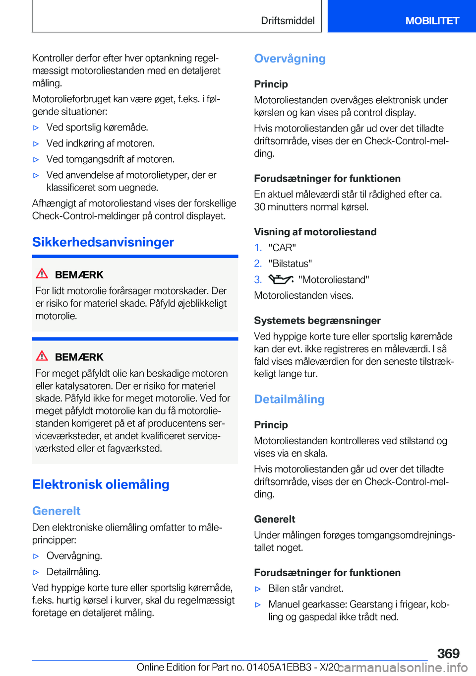 BMW 3 SERIES 2021  InstruktionsbØger (in Danish) �K�o�n�t�r�o�l�l�e�r��d�e�r�f�o�r��e�f�t�e�r��h�v�e�r��o�p�t�a�n�k�n�i�n�g��r�e�g�e�lj
�m�æ�s�s�i�g�t��m�o�t�o�r�o�l�i�e�s�t�a�n�d�e�n��m�e�d��e�n��d�e�t�a�l�j�e�r�e�t �m�å�l�i�n�g�.
�M�o�