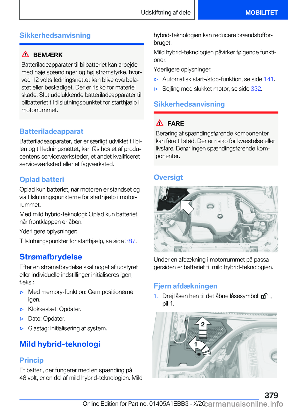 BMW 3 SERIES 2021  InstruktionsbØger (in Danish) �S�i�k�k�e�r�h�e�d�s�a�n�v�i�s�n�i�n�g
�B�E�M�Æ�R�K
�B�a�t�t�e�r�i�l�a�d�e�a�p�p�a�r�a�t�e�r��t�i�l��b�i�l�b�a�t�t�e�r�i�e�t��k�a�n��a�r�b�e�j�d�e �m�e�d��h�