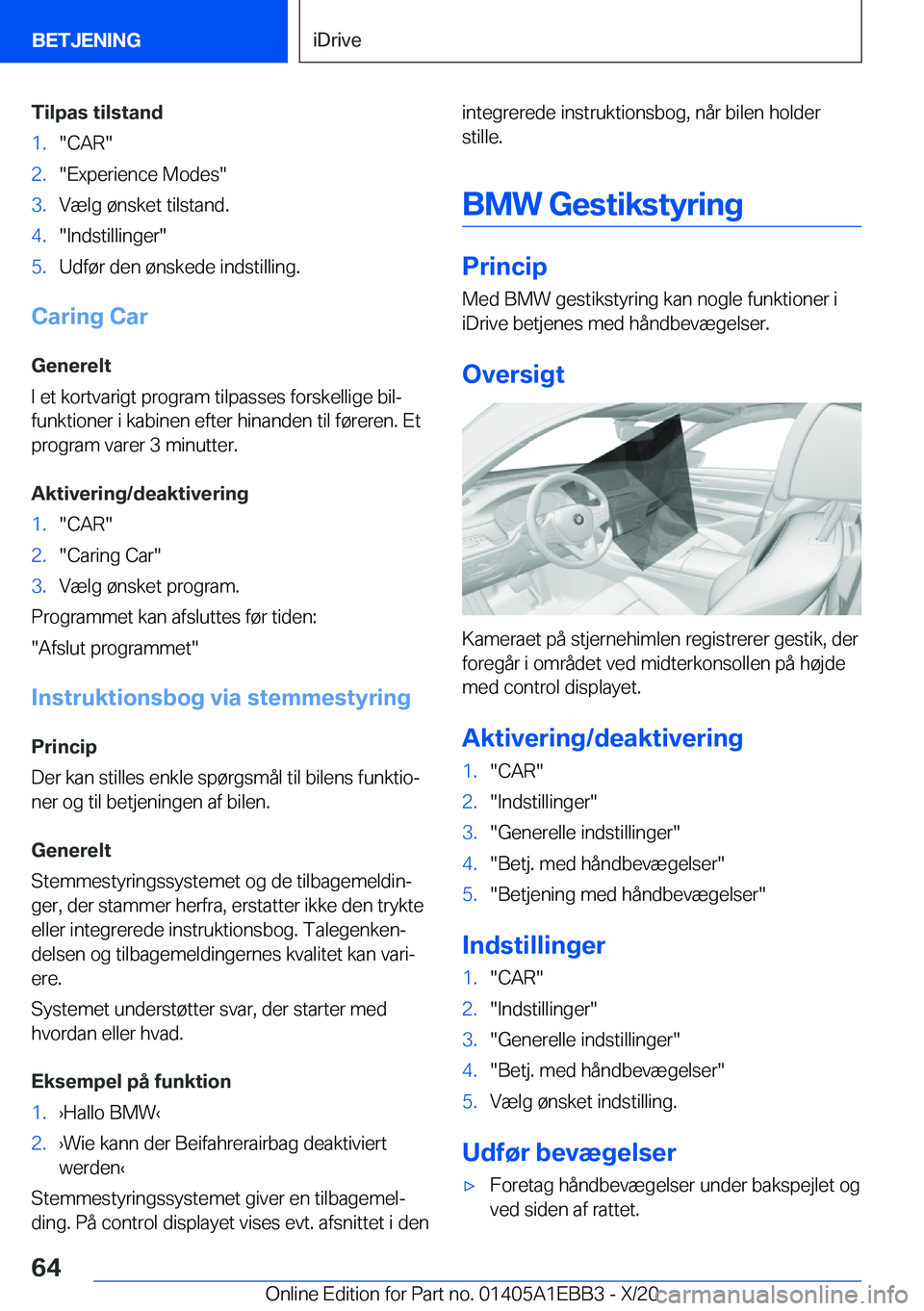 BMW 3 SERIES 2021  InstruktionsbØger (in Danish) �T�i�l�p�a�s��t�i�l�s�t�a�n�d�1�.��C�A�R��2�.��E�x�p�e�r�i�e�n�c�e��M�o�d�e�s��3�.�V�æ�l�g��