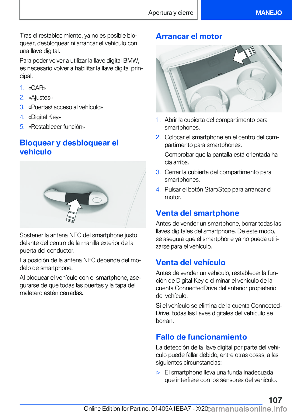 BMW 3 SERIES 2021  Manuales de Empleo (in Spanish) �T�r�a�s��e�l��r�e�s�t�a�b�l�e�c�i�m�i�e�n�t�o�,��y�a��n�o��e�s��p�o�s�i�b�l�e��b�l�oª�q�u�e�a�r�,��d�e�s�b�l�o�q�u�e�a�r��n�i��a�r�r�a�n�c�a�r��e�l��v�e�h�