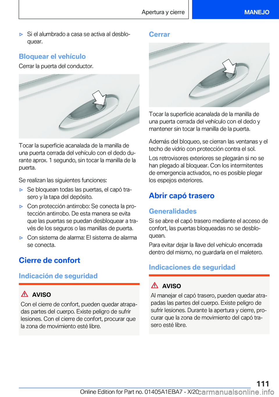 BMW 3 SERIES 2021  Manuales de Empleo (in Spanish) x�S�i��e�l��a�l�u�m�b�r�a�d�o��a��c�a�s�a��s�e��a�c�t�i�v�a��a�l��d�e�s�b�l�oª
�q�u�e�a�r�.
�B�l�o�q�u�e�a�r��e�l��v�e�h�