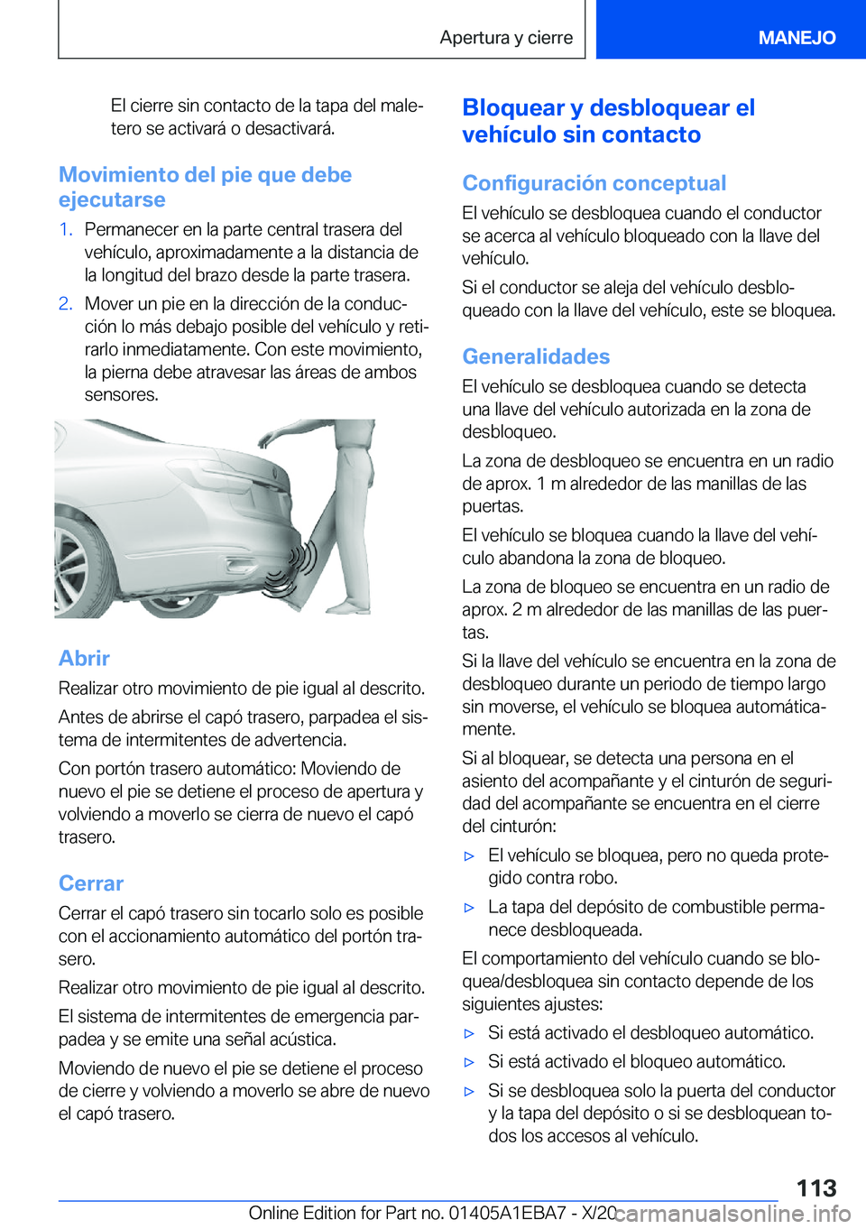BMW 3 SERIES 2021  Manuales de Empleo (in Spanish) �E�l��c�i�e�r�r�e��s�i�n��c�o�n�t�a�c�t�o��d�e��l�a��t�a�p�a��d�e�l��m�a�l�eª
�t�e�r�o��s�e��a�c�t�i�v�a�r�