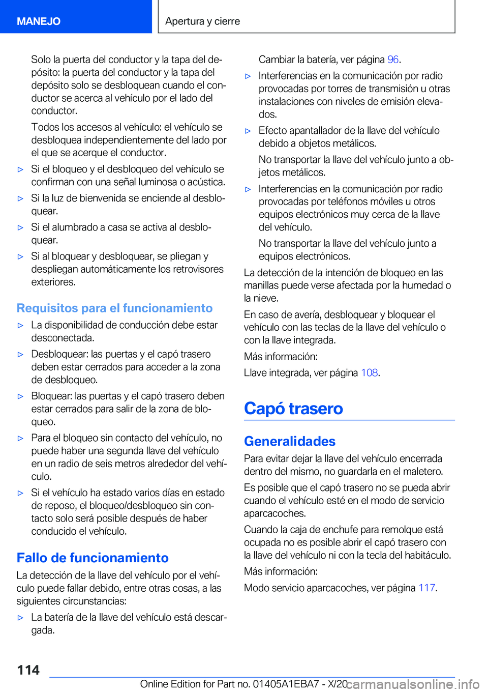 BMW 3 SERIES 2021  Manuales de Empleo (in Spanish) �S�o�l�o��l�a��p�u�e�r�t�a��d�e�l��c�o�n�d�u�c�t�o�r��y��l�a��t�a�p�a��d�e�l��d�eª�p�