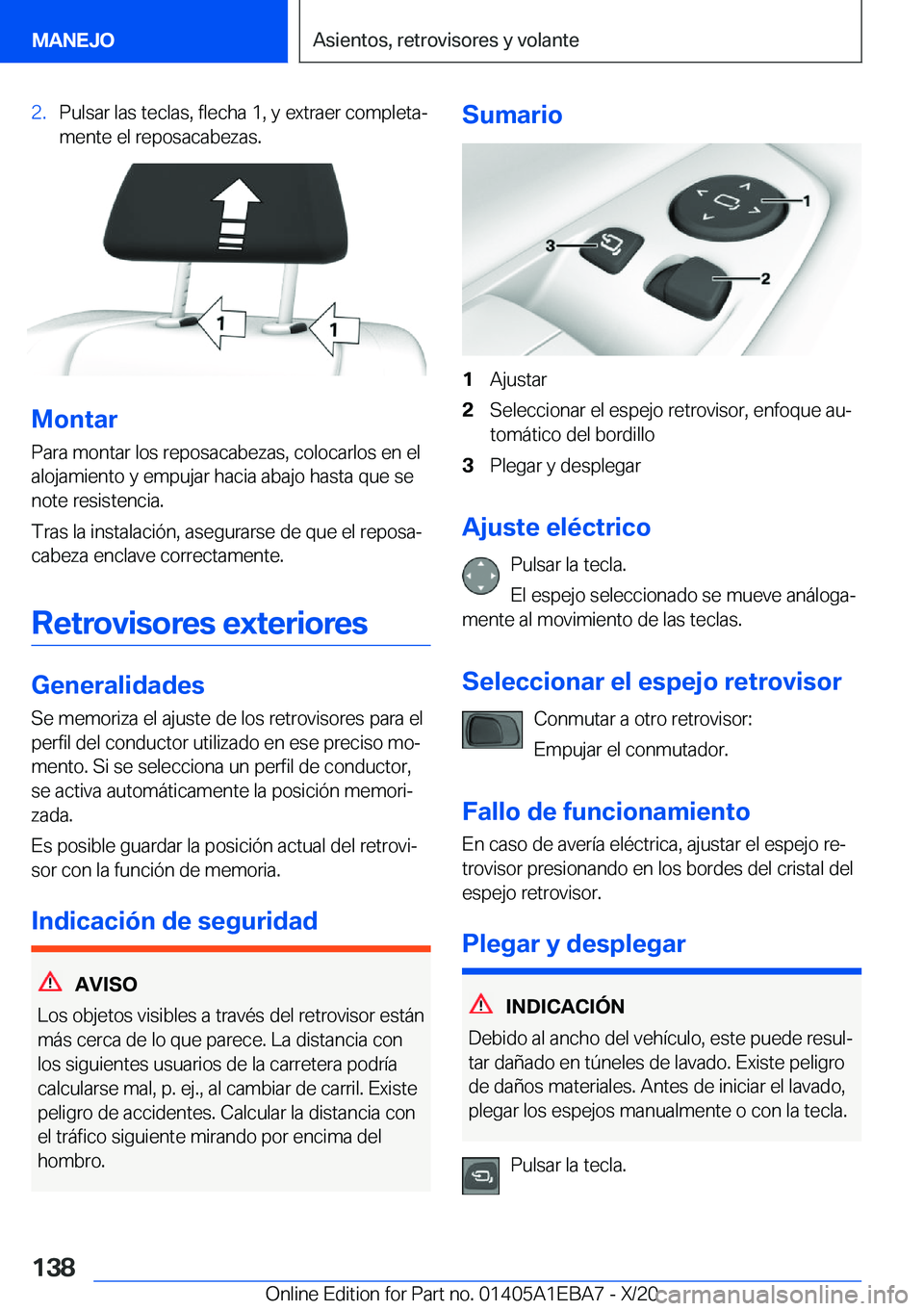 BMW 3 SERIES 2021  Manuales de Empleo (in Spanish) �2�.�P�u�l�s�a�r��l�a�s��t�e�c�l�a�s�,��f�l�e�c�h�a��1�,��y��e�x�t�r�a�e�r��c�o�m�p�l�e�t�aª�m�e�n�t�e��e�l��r�e�p�o�s�a�c�a�b�e�z�a�s�.
�M�o�n�t�a�r
�P�a�r�a��m�o�n�t�a�r��l�o�s��r�e�p�