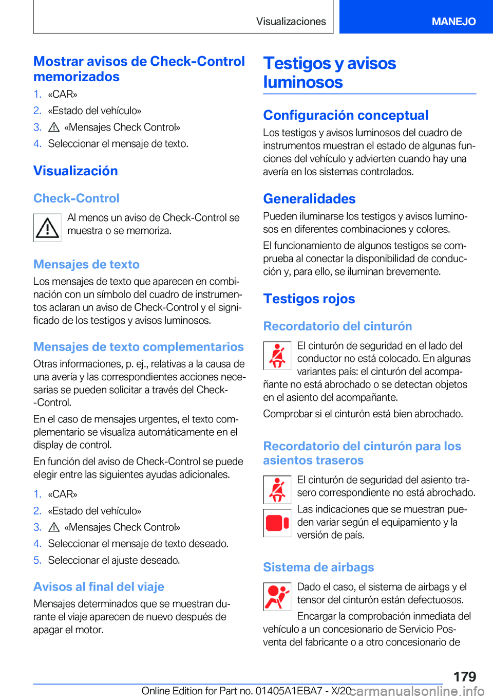 BMW 3 SERIES 2021  Manuales de Empleo (in Spanish) �M�o�s�t�r�a�r��a�v�i�s�o�s��d�e��C�h�e�c�k�-�C�o�n�t�r�o�l
�m�e�m�o�r�i�z�a�d�o�s�1�.�«�C�A�R�{�2�.�«�E�s�t�a�d�o��d�e�l��v�e�h�