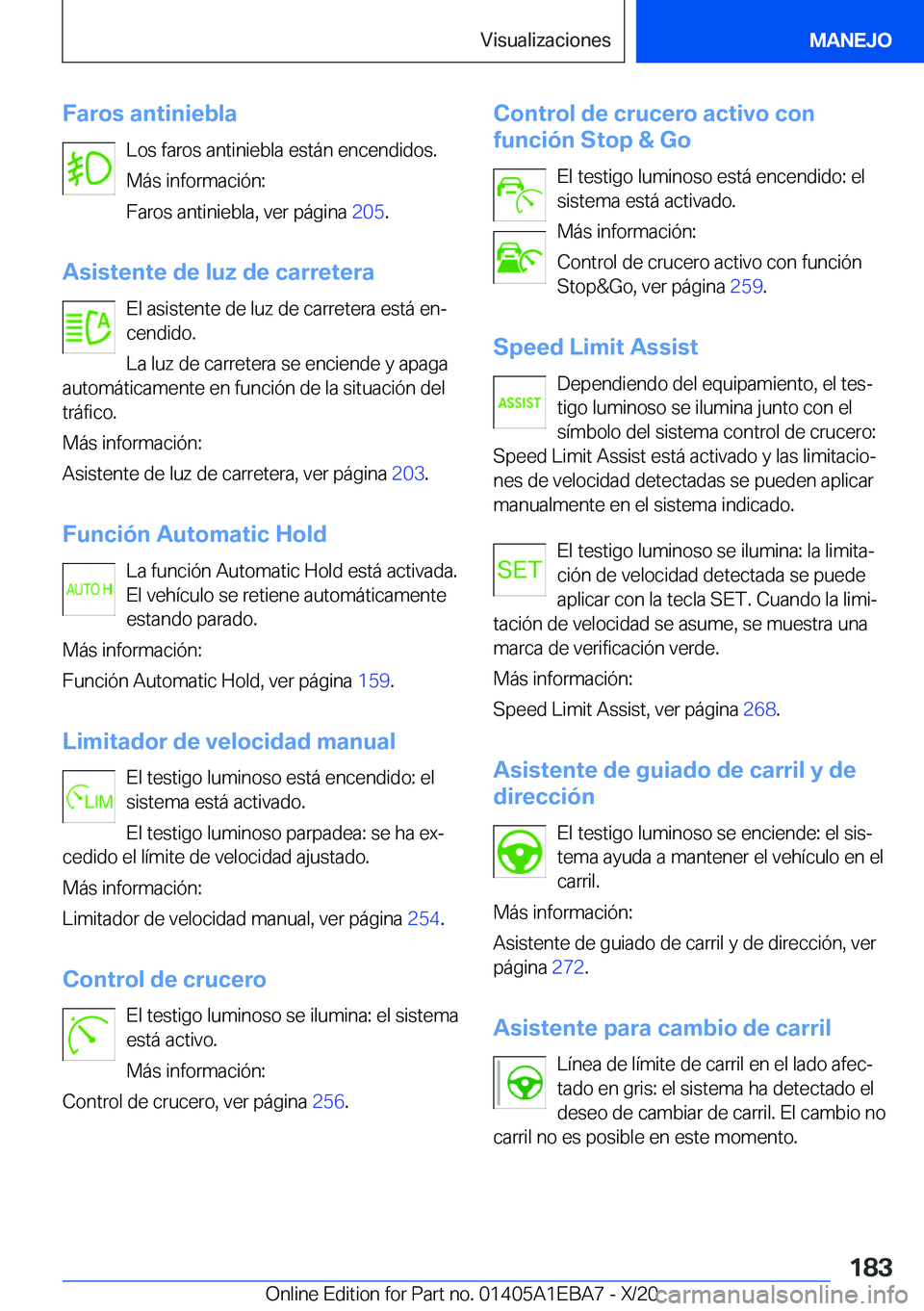 BMW 3 SERIES 2021  Manuales de Empleo (in Spanish) �F�a�r�o�s��a�n�t�i�n�i�e�b�l�a�L�o�s��f�a�r�o�s��a�n�t�i�n�i�e�b�l�a��e�s�t�