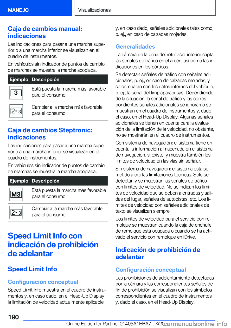 BMW 3 SERIES 2021  Manuales de Empleo (in Spanish) �C�a�j�a��d�e��c�a�m�b�i�o�s��m�a�n�u�a�l�:
�i�n�d�i�c�a�c�i�o�n�e�s
�L�a�s��i�n�d�i�c�a�c�i�o�n�e�s��p�a�r�a��p�a�s�a�r��a��u�n�a��m�a�r�c�h�a��s�u�p�eª�r�i�o�r��o��a��u�n�a��m�a�r�c�