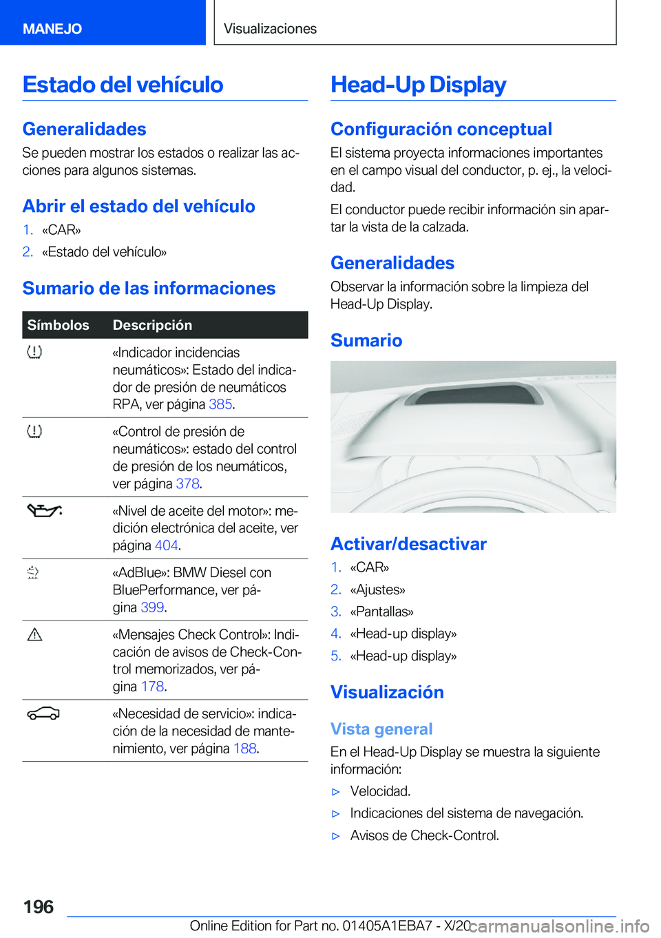 BMW 3 SERIES 2021  Manuales de Empleo (in Spanish) �E�s�t�a�d�o��d�e�l��v�e�h�