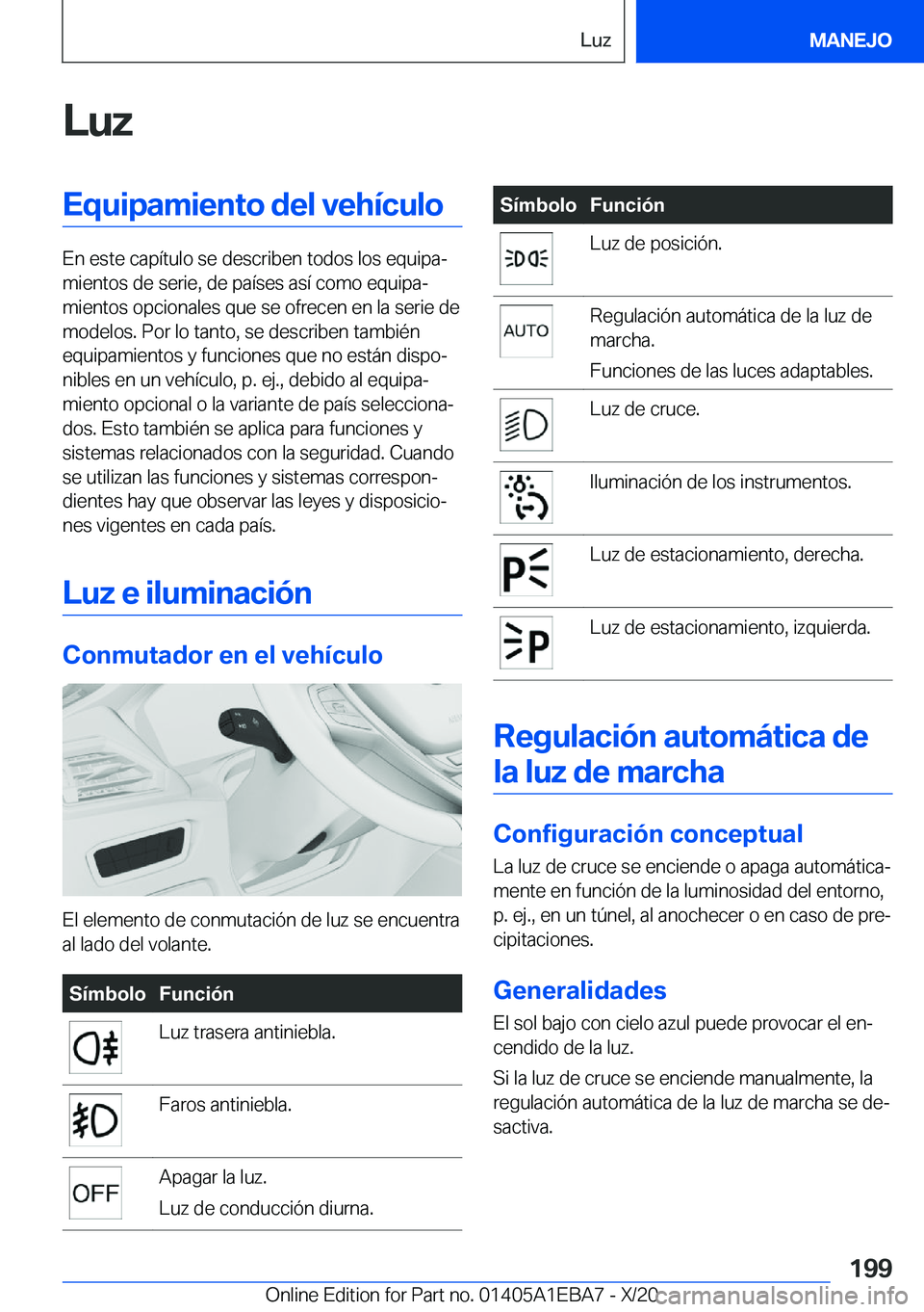 BMW 3 SERIES 2021  Manuales de Empleo (in Spanish) �L�u�z�E�q�u�i�p�a�m�i�e�n�t�o��d�e�l��v�e�h�