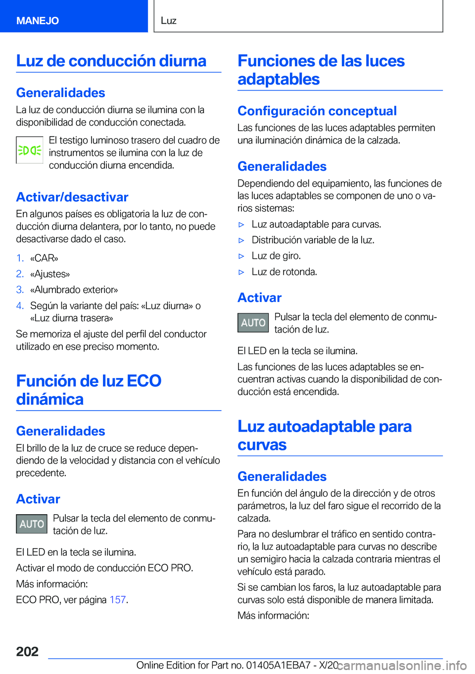 BMW 3 SERIES 2021  Manuales de Empleo (in Spanish) �L�u�z��d�e��c�o�n�d�u�c�c�i�