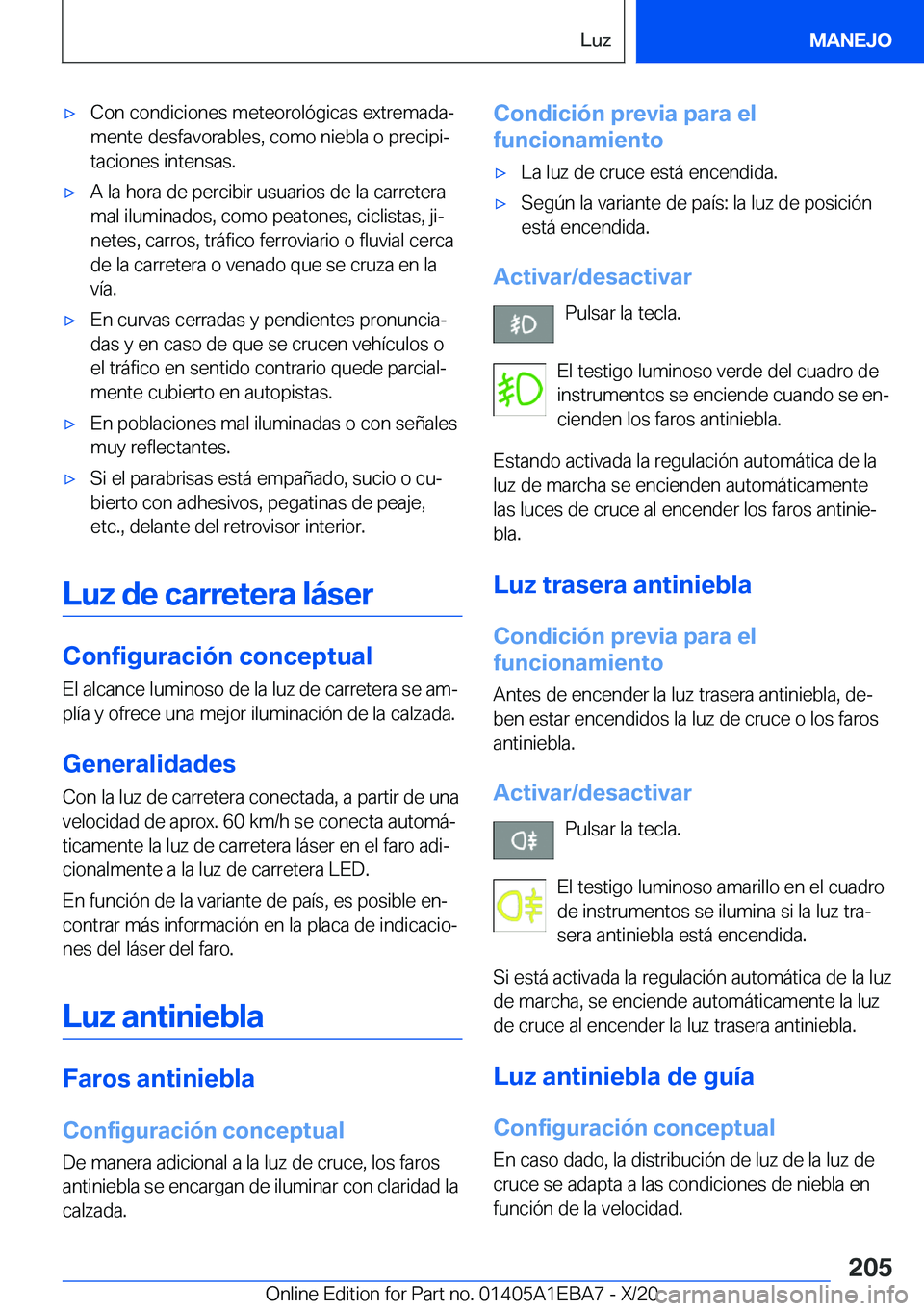 BMW 3 SERIES 2021  Manuales de Empleo (in Spanish) x�C�o�n��c�o�n�d�i�c�i�o�n�e�s��m�e�t�e�o�r�o�l�
