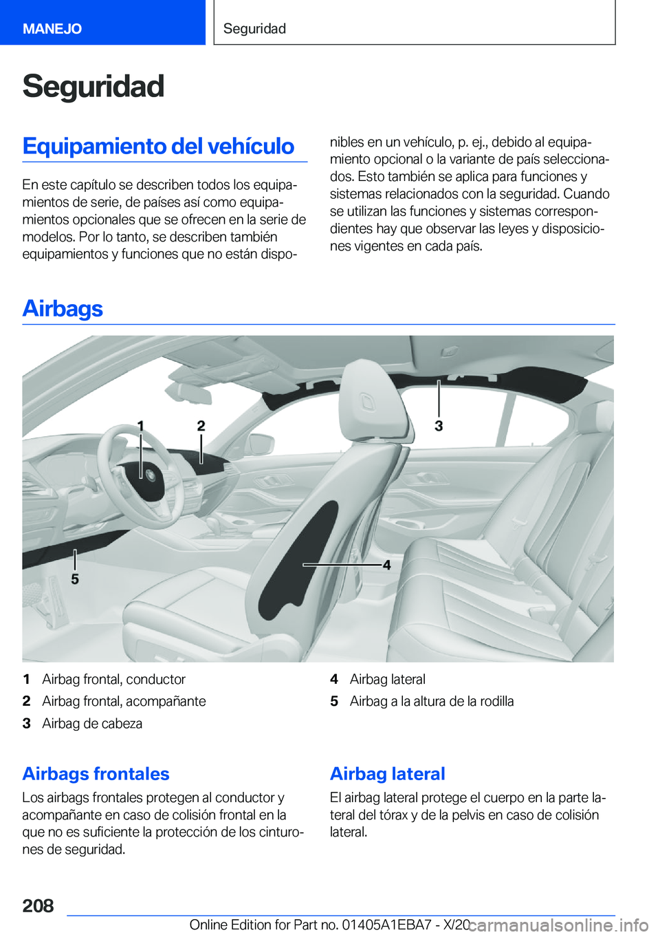 BMW 3 SERIES 2021  Manuales de Empleo (in Spanish) �S�e�g�u�r�i�d�a�d�E�q�u�i�p�a�m�i�e�n�t�o��d�e�l��v�e�h�