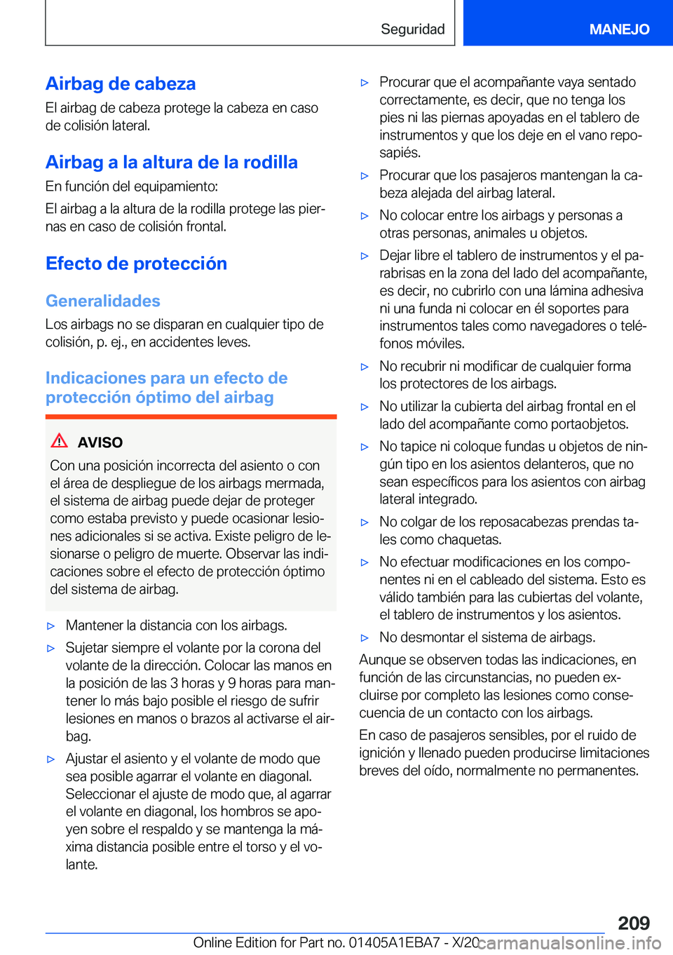 BMW 3 SERIES 2021  Manuales de Empleo (in Spanish) �A�i�r�b�a�g��d�e��c�a�b�e�z�a
�E�l��a�i�r�b�a�g��d�e��c�a�b�e�z�a��p�r�o�t�e�g�e��l�a��c�a�b�e�z�a��e�n��c�a�s�o
�d�e��c�o�l�i�s�i�
