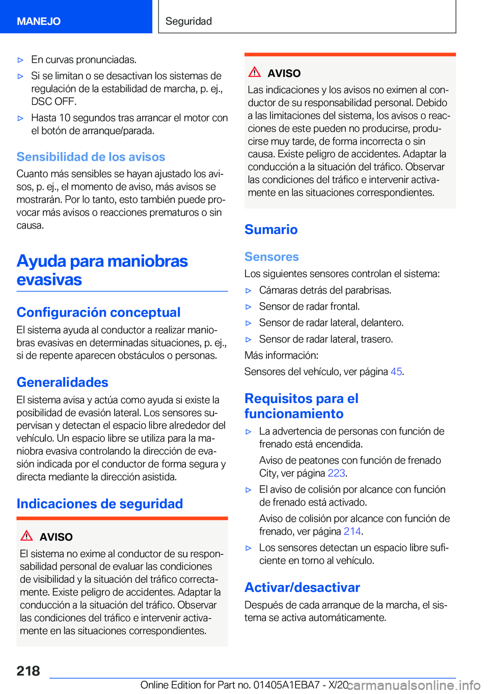 BMW 3 SERIES 2021  Manuales de Empleo (in Spanish) x�E�n��c�u�r�v�a�s��p�r�o�n�u�n�c�i�a�d�a�s�.x�S�i��s�e��l�i�m�i�t�a�n��o��s�e��d�e�s�a�c�t�i�v�a�n��l�o�s��s�i�s�t�e�m�a�s��d�e�r�e�g�u�l�a�c�i�