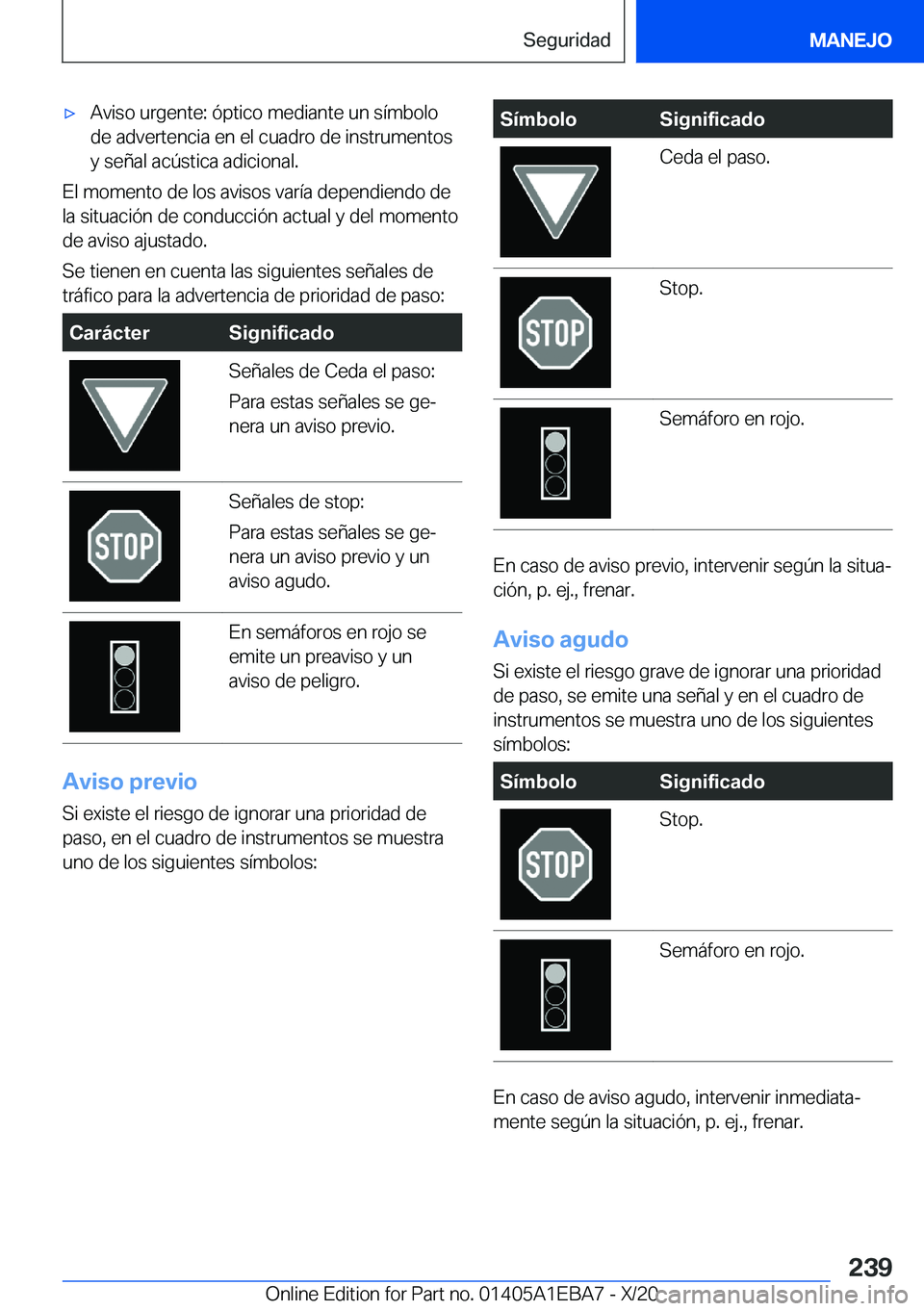 BMW 3 SERIES 2021  Manuales de Empleo (in Spanish) x�A�v�i�s�o��u�r�g�e�n�t�e�:��