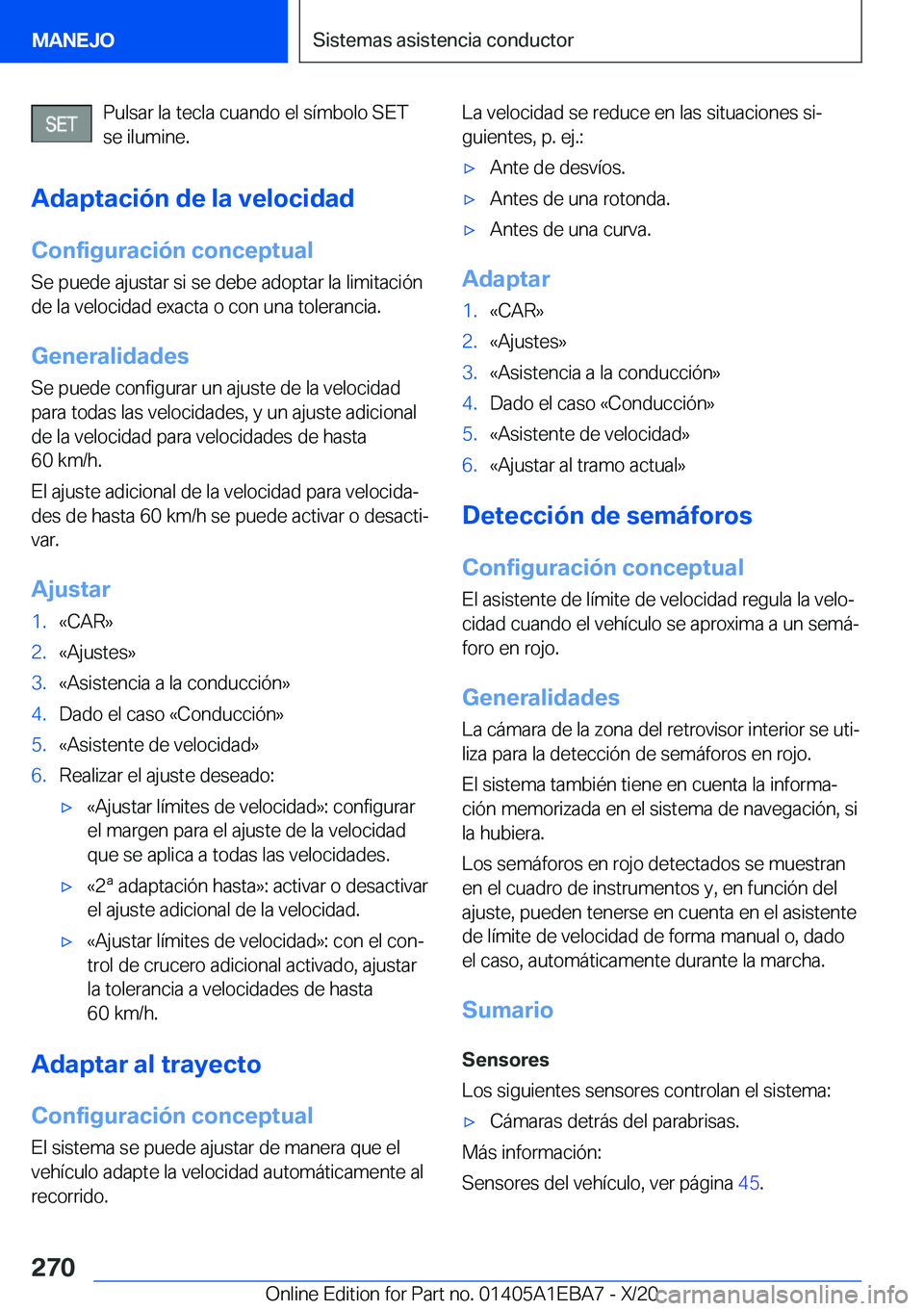 BMW 3 SERIES 2021  Manuales de Empleo (in Spanish) �P�u�l�s�a�r��l�a��t�e�c�l�a��c�u�a�n�d�o��e�l��s�